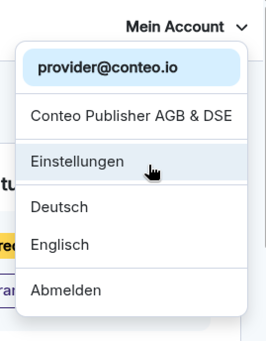 Dropdown-Menü unter Mein Konto mit den Optionen: E-Mail-Adresse, Contoe Publisher AGB & DSE, Einstellungen (mit Cursor hervorgehoben), Deutsch, Englisch und Abmelden.