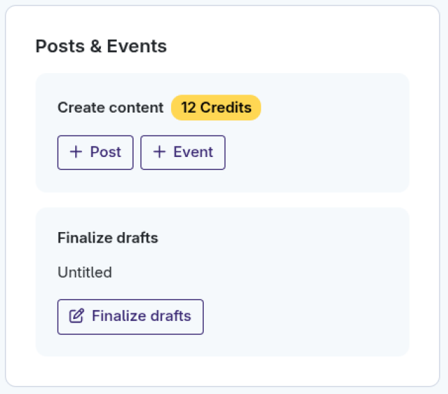 A dashboard section titled Posts & Events with options to create a post or event using 12 credits. Theres also a Finalize drafts button below an untitled draft.